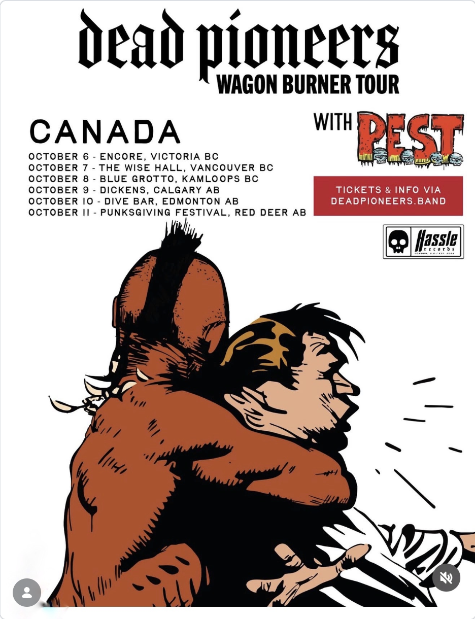 Dead Pioneers Wagon Burner Canada tour poster with P.E.S.T.